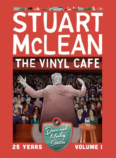 New Stuart Mclean Vinyl Cafe 25 Years Volume I Dave And Morley St