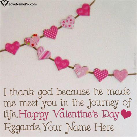 It originated as a western christian liturgical feast day honoring one or more early saints named valentinus. Happy Valentines Day Messages With Name Editing