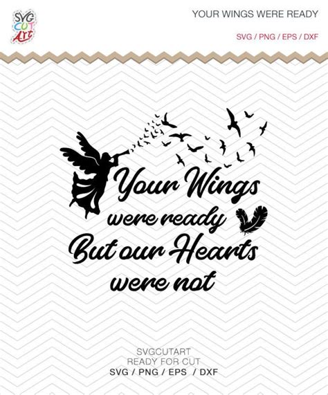 Your Wings Were Ready But Our Hearts Were Not SVG Sympathy Etsy