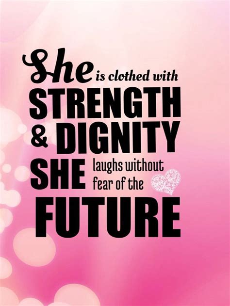 She Is Clothed With Strength Dignity Quote Girly Quote Women