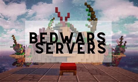 4 Best Minecraft Bedwars Servers To Play On