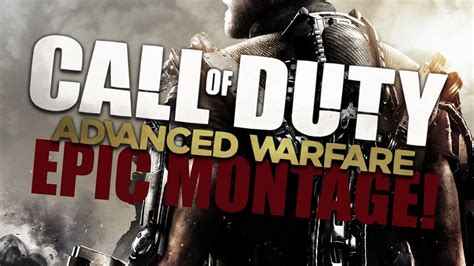 Call Of Duty Advanced Warfare Epic Montage Evolution Youtube