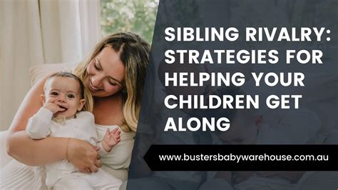 Sibling Rivalry Strategies For Helping Your Children Get Along
