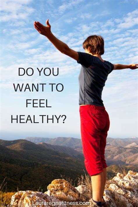 Do You Want To Feel Healthy Health Wellness Fitness Health And Fitness Tips Fitness Blogs