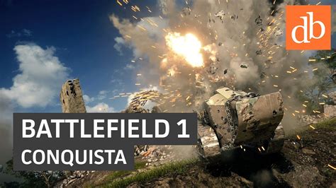 Battlefield 1 ecco la modalità Conquista Ridble YouTube