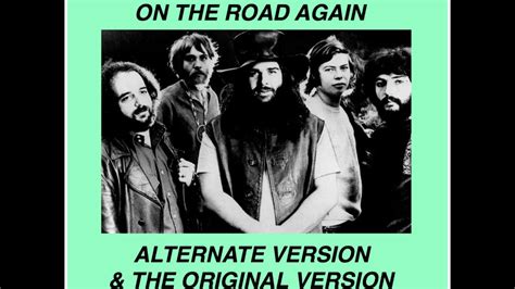 Canned Heat On The Road Again The Alternate Version And The Original