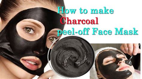 How To Make Charcoal Peel Off Face Mask Naturally At Home Youtube