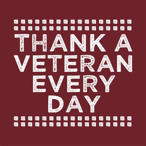 Thank A Veteran Every Day Veterans T Shirt TeePublic