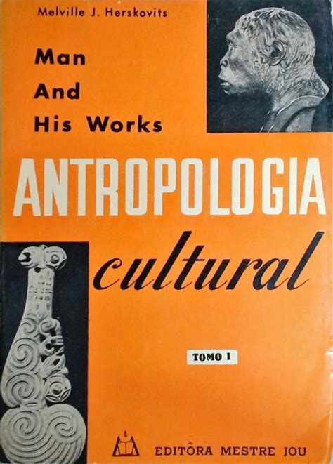 Antropologia Cultural Melville J Herskovits Traça Livraria E Sebo