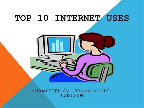 Top 10 Internet Uses