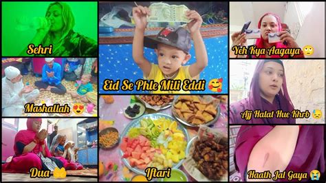 sehri to iftar ajj halat hue khrb 😓 18 roza 2023 sizzlingqueenfarhin ramazanvlog youtube