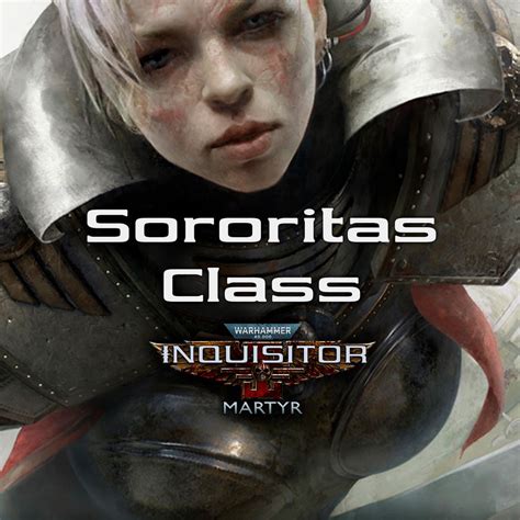 Warhammer 40000 Inquisitor Martyr Sororitas Class