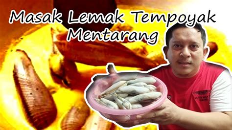 Sebenarnya ada banyak cara nak masak ayam masak lemak ni. Masak Lemak Tempoyak Mentarang (Malay Food) - YouTube