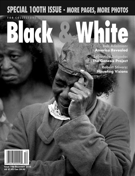 Issue No 100 December 2013 Black And White Magazine For Collectors