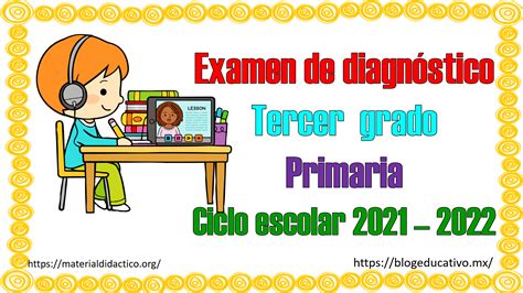 Examen De Diagnóstico Para Tercer Grado De Primaria Del Ciclo Escolar