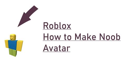 Roblox How To Make Noob Avatar Eng Ver Remake Youtube