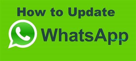 How To Update Whatsapp New Version 2020 On Android And Ios