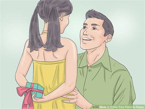 Here are 25 simple things. 4 Ways to Make Your Parents Happy - wikiHow