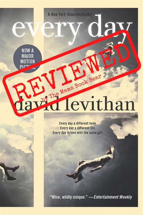 Review Of Every Day By David Levithan David Levithan Book Worth