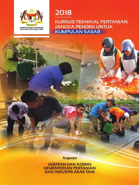 0%0% found this document useful, mark this document as useful. Kursus Teknikal Pertanian Jangka Pendek Untuk Kumpulan ...