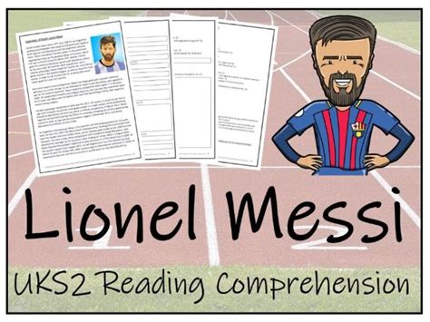 Uks2 Lionel Messi Reading Comprehension Activity Teaching Resources