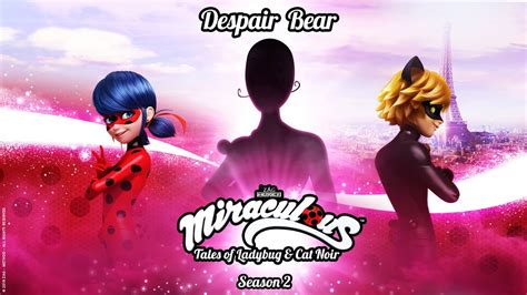 Miraculous 🐞 Despair Bear Official Trailer 🐞 Tales Of Ladybug And