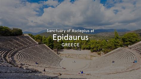 Sanctuary Of Asclepius At Epidaurus Greece World Heritage Journeys