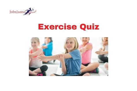 Exercise Quiz Physical Activity Quiz Jobsjaano
