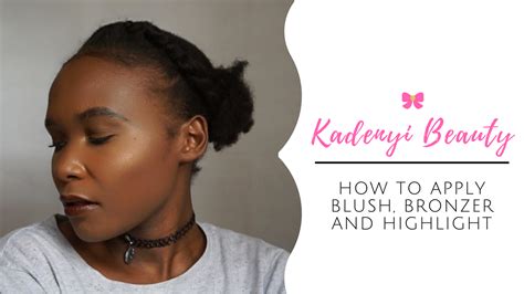 The bronzer acts as a base layer that helps to diffuse the blush's pigment so it doesn't look too harsh against the. HOW TO APPLY BLUSH, BRONZER AND HIGHLIGHT - Kadenyi