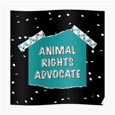 Animal Rights Advocate Posters | Redbubble