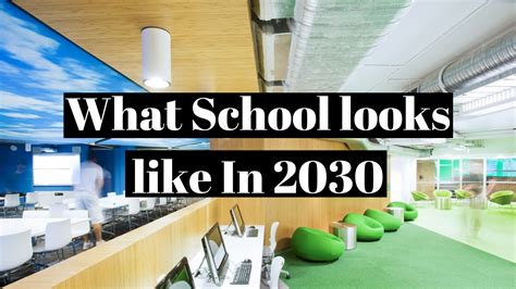 Here Is What School Will Look Like In 2030