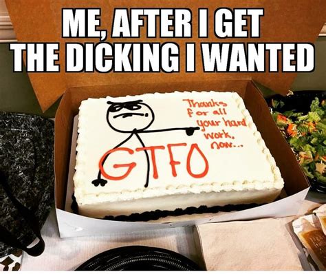 Gtfo Adult Humor Girl Humor Thankful Desserts Laugh Guilty Food