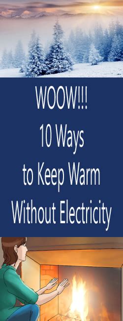 10 Ways To Keep Warm Without Electricity