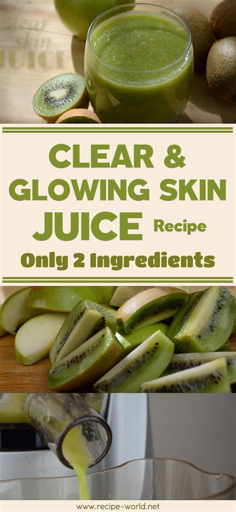 Recipe World Clear And Glowing Skin Juice Only 2 Ingredients Recipe