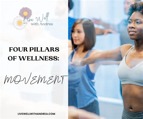 4 pillars of wellness live well with andrea