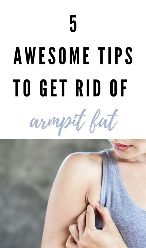 How To Get Rid Of Armpit Fat 5 Surprising Tips To Help