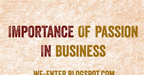 Importance Of Passion In Business