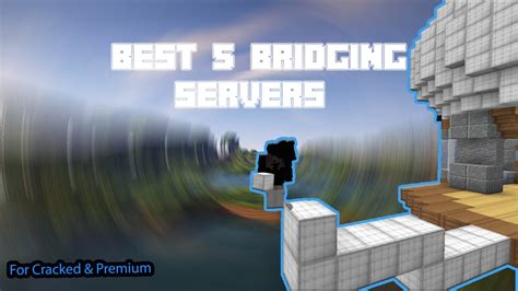 The Best Server For Bridging In Minecraft Youtube