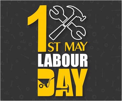 Happy International Labour Day Wishes Quotes Messages Whatsapp And Facebook Status To