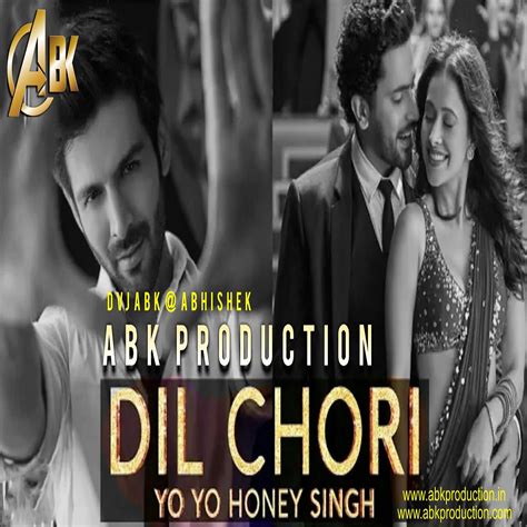 Dil Chori Sada Ho Gaya Yo Yo Honey Singh Abk Production Mix 2018