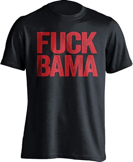 Fuck Bama Funny Smack Talk Shirt Black And Red Version