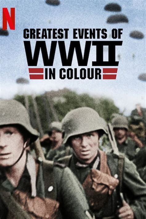 18 world war 2 movies every history buff should watch. Watch Greatest Events of World War II in Colour (2019 ...
