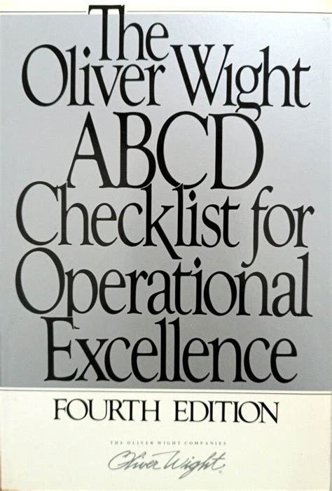 The Oliver Wight Abcd Checklist For Operational Excellence 4th Ed