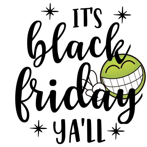 Use the citation below to add this movie page to your bibliography: Black Friday Sayings with Images - Print, Download Graphics