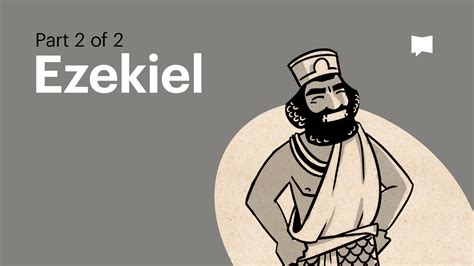 Book Of Ezekiel Summary Watch An Overview Video Part 2