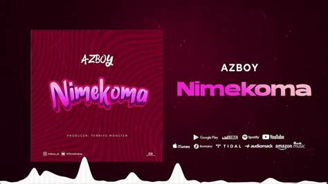 Azboy Nimekoma Official Music Audio Youtube