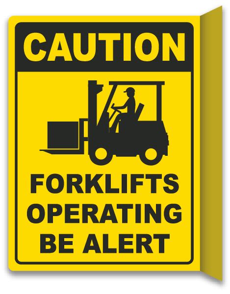 Forklift In Operation Safety Sign