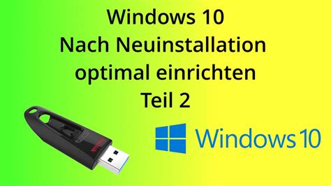 Windows 10 Nach Neuinstallation Optimal Einrichten Teil 2 Youtube