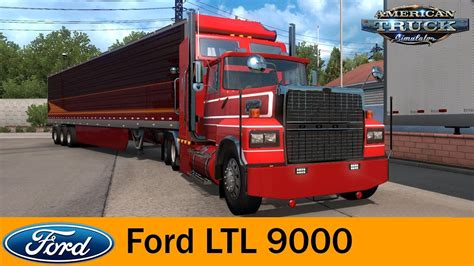 Ford Ltl 9000 V11 139x Ats Mods American Truck Simulator Mods