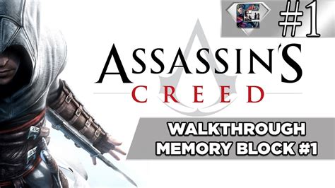 Assassin S Creed 1 Walkthrough Part 1 Memory Block 1 2K 60fps